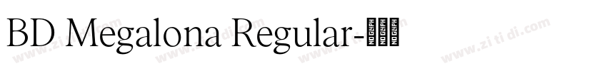 BD Megalona Regular字体转换 BD Megalona Regular字体转换